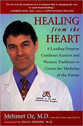 Healing from the Heart : A Leading Surgeon Combines Eastern and Western Traditions to Create the Medic of the Future indir