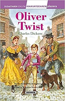 Oliver Twist (Susaetaren eskutik irakurri - 4.Maila)