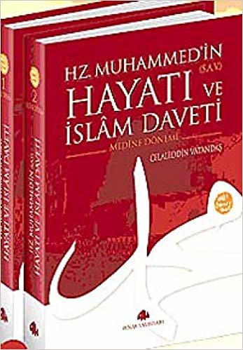 Hz. Muhammed'in Hayatı ve İslam Daveti (2 Cilt)