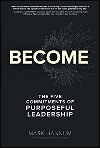 Become : The 5 Commitments of Purposeful Leadership