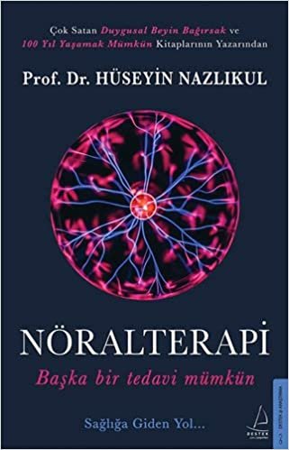 Nöralterapi: Başka Bir Tedavi Mümkün
