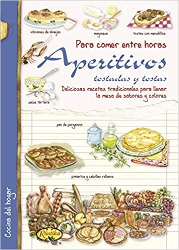 Aperitivos, tostadas y tostas (Cocina del hogar)