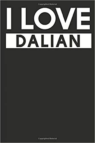 I Love Dalian: A Notebook indir