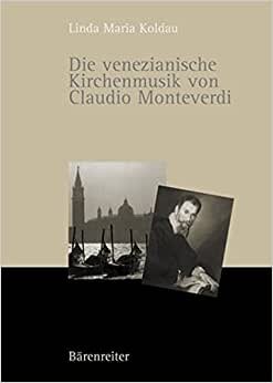 Die venezianische Kirchenmusik von Claudio Monteverdi