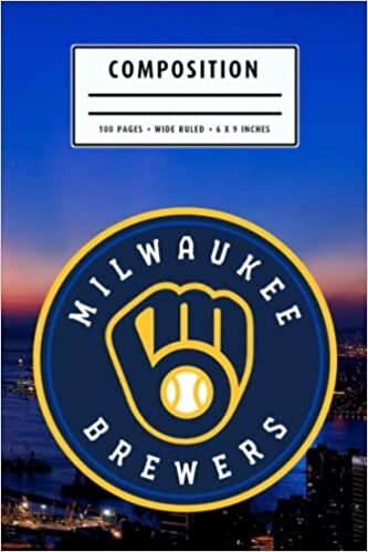 Weekly Planner Composition : Milwaukee Brewers Notebook- To My Baseball Son , To My Baseball Dad - Baseball Notebook #4
