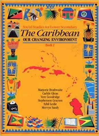 Heinemann Social Studies for Lower Secondary Book 2 - The Caribbean:  Our Changing Environ