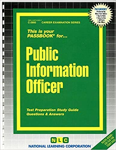 Public Information Officer (Career Examination Passbooks, Band 2950)