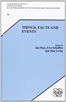 Things, Facts and Events (Poznan Studies in the Philosophy of the Sciences and the Humanities, Band 76)