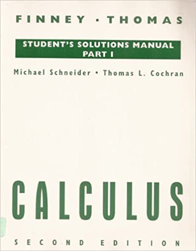 Calculus: Part I Student Solutions Manual: To Calculus Vol 1