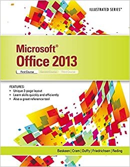 Microsoft Office 2013: Illustrated Introductory, First Course