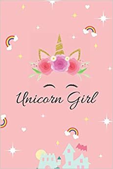 unicorn girl: CUTE Lined Journal and Notebook for Girls 120 pages 6" x 9" inches birthday gift indir