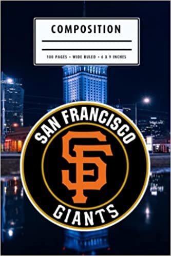 Weekly Planner Composition : San Francisco Giants Notebook- To My Baseball Son , To My Baseball Dad - Baseball Notebook #29