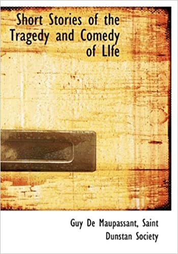 Short Stories of the Tragedy and Comedy of LIfe indir