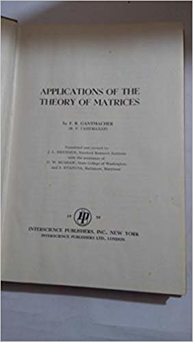 APPLICATIONS OF THE THEORY OF MATRICES indir