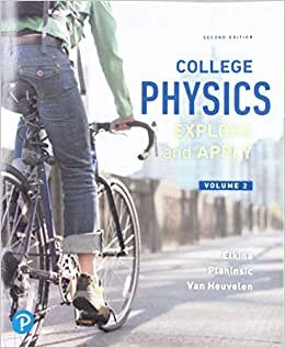 College Physics: Explore and Apply, Volume 2