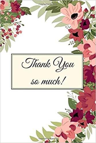 Thank You so Much!: Employee Appreciation Gifts, Teacher Thank You, Inspirational End of Year, Gifts For Staff, Bus Driver Appreciation, Work Book, ... Journal, Diary (110 Pages, Blank, 6 x 9)