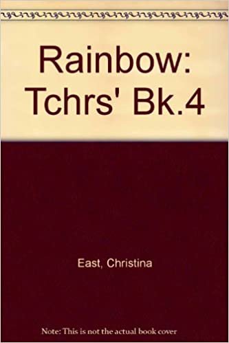 Rainbow 4: Teacher's Book: Tchrs' Bk.4 indir