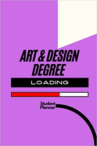 Art & Design Degree Loading Journal Notebook for College Student: Student Planner with Course Progress Organizer Art College University Student Edition .We have a range of colors and shapes available indir