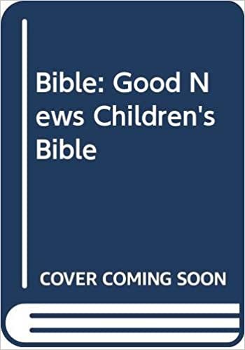Bible: Good News Children's Bible