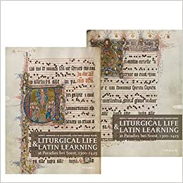 Liturgical Life and Latin Learning at Paradies bei Soest, 1300-1425: Inscription and Illumination in the Choir Books of a North German Dominican Convent indir