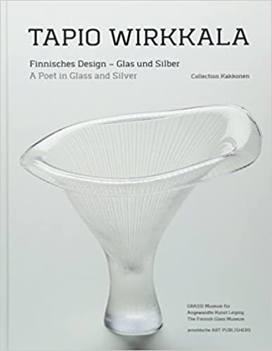 Tapio Wirkkala: Finnisches Design – Glas und Silber / A Poet in Glass and Silver (Collection Kakkonen)