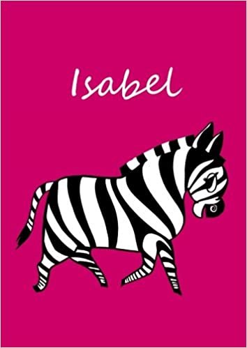 Malbuch / Notizbuch / Tagebuch - Isabel: DIN A4 - blanko - Zebra indir