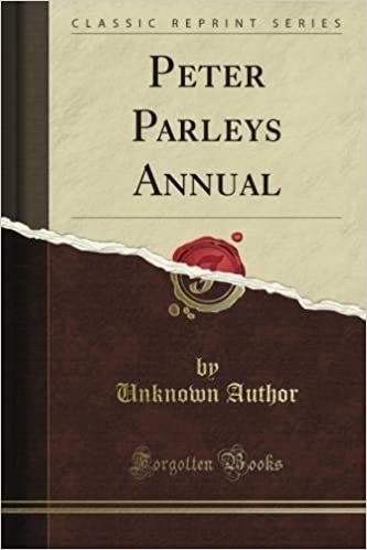 Peter Parley's Annual (Classic Reprint)