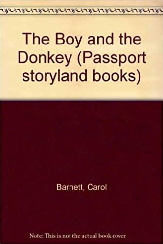 Boy and the Donkey (PASSPORT STORYLAND BOOKS)