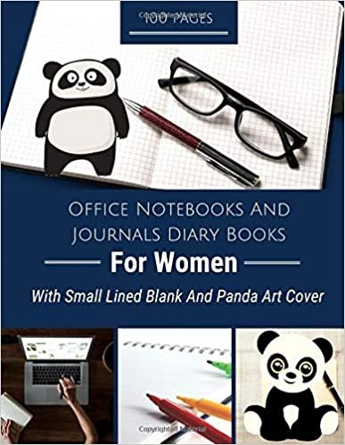 Office Notebooks And Journals Diary Books For Women With Small Lined Blank And Panda Art Cover: You This Journal Notebook Premium Thick Paper 100 Pages To Write In 8.5 X 11 Under 10 Dollars indir
