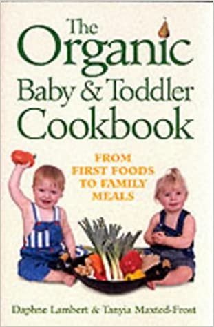 The Organic Baby and Toddler Cookbook indir
