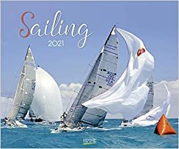 Sailing 2021: Segelkalender und Naturkalender über den Sport des Segelns. PhotoArt Kalender. Quer-format: 55 x 45,5 cm indir