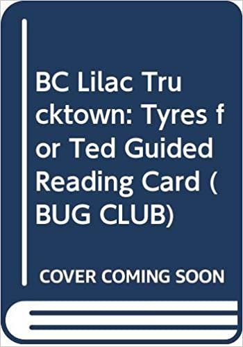 BC Lilac Trucktown: Tyres for Ted Guided Reading Card (BUG CLUB) indir