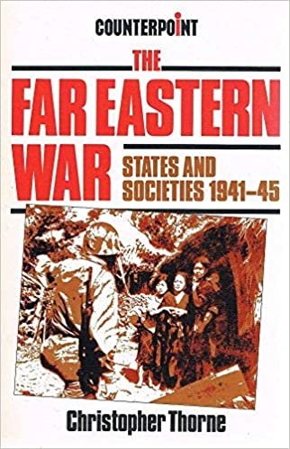 Far Eastern War Pb: States and Societies, 1941-45 (Counterpoint)