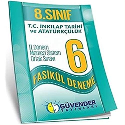 Güvender 8. Sınıf T.C. İnkılap Tarihi ve Atatürkçülük 6 Fasikül Deneme: 2. Dönem Merkezi Sistem Ortak Sınavı indir