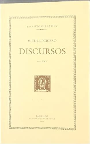 Discursos vol. XXII, i últim: Filípiques X-XIV (Bernat Metge, Band 343)