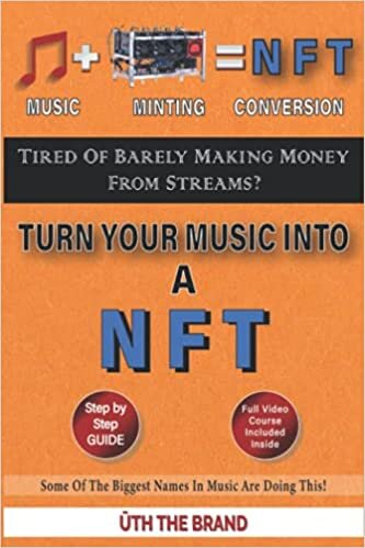 TURN YOUR MUSIC INTO A NFT: Video Course Included With Book indir