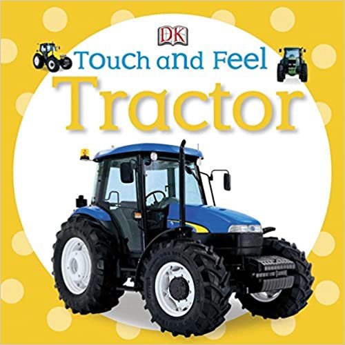 Touch and Feel: Tractor (DK Touch and Feel) indir