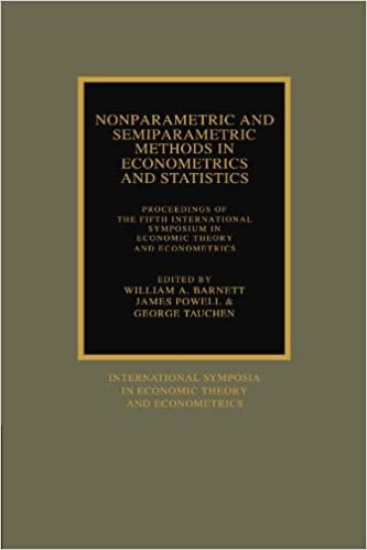 Nonparametric and Semiparametric Methods in Econometrics and Statistics: Proceedings of the Fifth International Symposium in Economic Theory and ... in Economic Theory and Econometrics, Band 5)