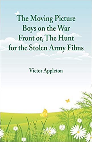 The Moving Picture Boys on the War Front: Or, The Hunt for the Stolen Army Films indir