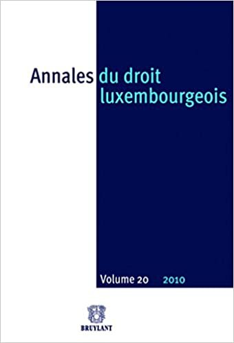 Annales du droit luxembourgeois : volume 20 - 2010 (LSB. ANN DR LUX)