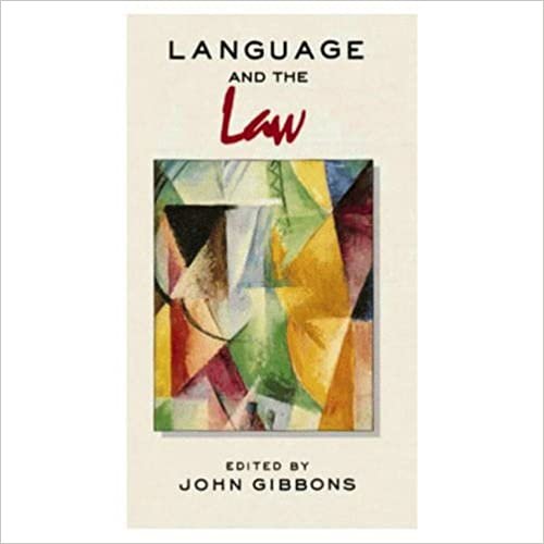 Language and the Law (Language in Social Life Series)