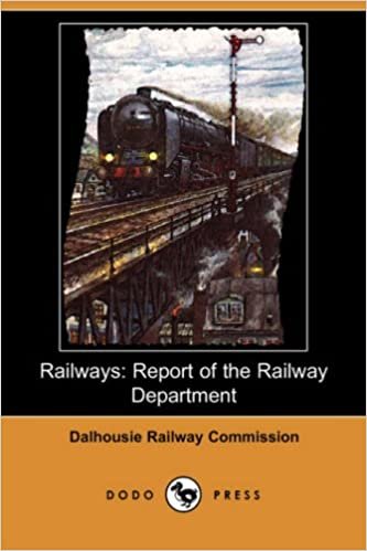 Railways: Report of the Railway Department (Dodo Press)
