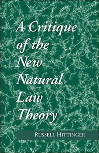 Critique of the New Natural Law Theory (Revisions) (Revisions: A Series of Books on Ethics)