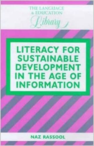 Literacy for Sustainable Development in the Age of Information (The Language and Education Library) indir