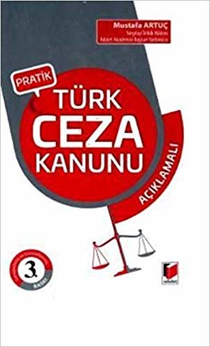 Pratik Türk Ceza Kanunu (Ciltli): Açıklamalı