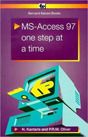 MS Access 97: One Step at a Time (BP)
