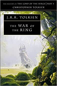 War of The Ring (J.R.R. Tolkien): The History of The Lord of The Rings / Part5: Book 8