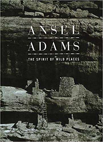 Ansel Adams: The Spirit of Wild Places (American Artists)