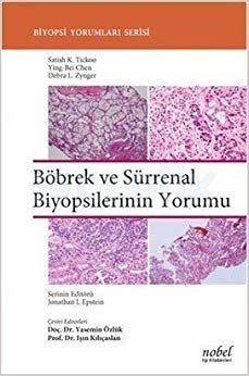 Böbrek ve Sürrenal Biyopsilerinin Yorumu