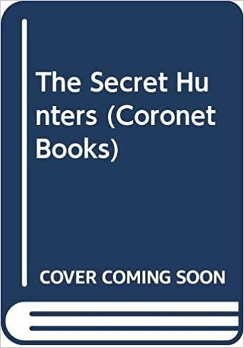 The Secret Hunters (Coronet Books)